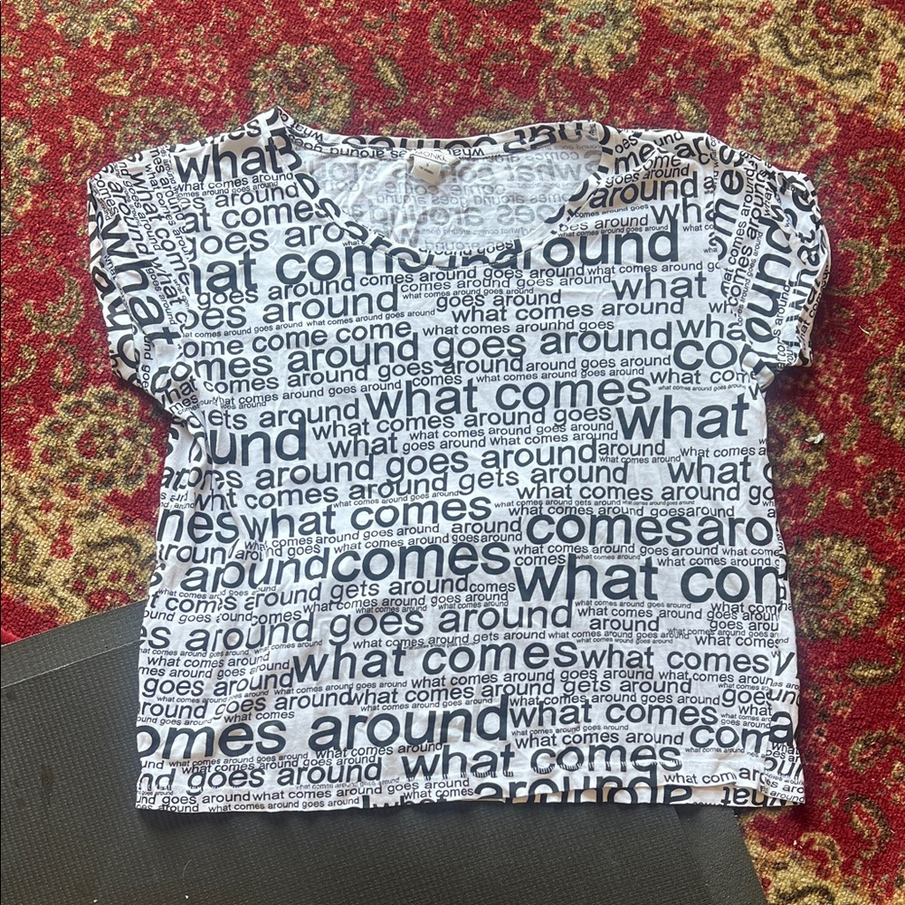 MonkL Stylish Black and White T-Shirt graphic What comes around gets  around sm